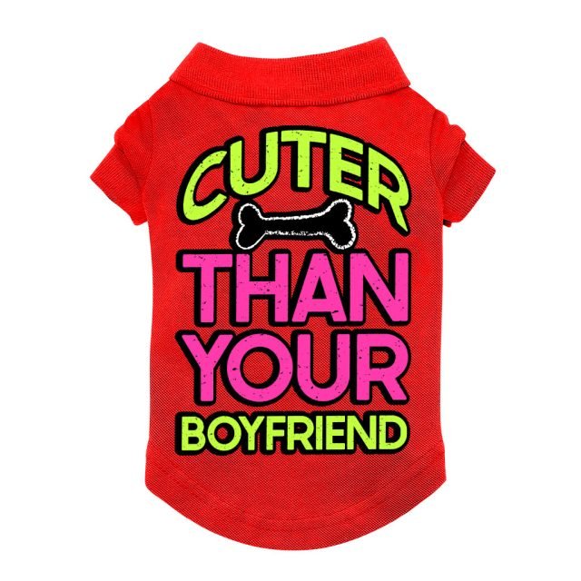 Cuter Than Your Boyfriend Dog Polo Shirt - Funny Dog T-Shirt - Colorful Dog Clothing - Image 2
