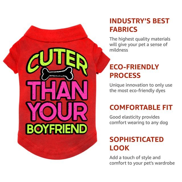 Cuter Than Your Boyfriend Dog Polo Shirt - Funny Dog T-Shirt - Colorful Dog Clothing - Image 8