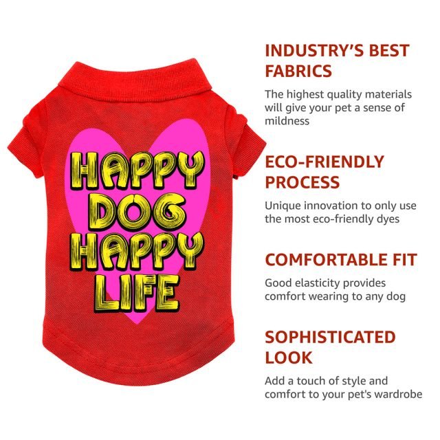 Happy Dog Happy Life Dog Polo Shirt - Phrase Dog T-Shirt - Art Print Dog Clothing - Image 8