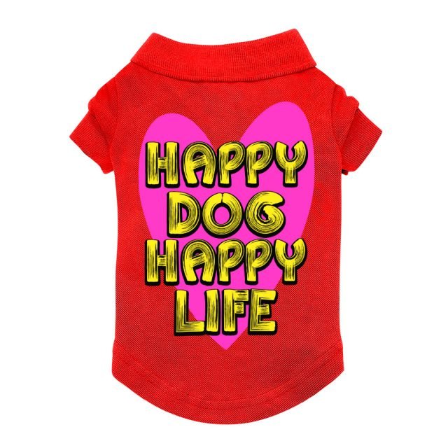 Happy Dog Happy Life Dog Polo Shirt - Phrase Dog T-Shirt - Art Print Dog Clothing - Image 2