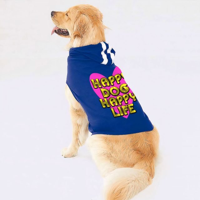 Happy Dog Happy Life Dog Shirt with Hoodie - Phrase Dog Hoodie - Art Print Dog Clothing - Image 4