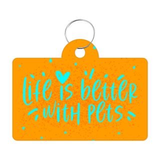 Life Is Better With Pets Pet ID Tag - Kawaii Pet Tag - Printed Pet ID Tag