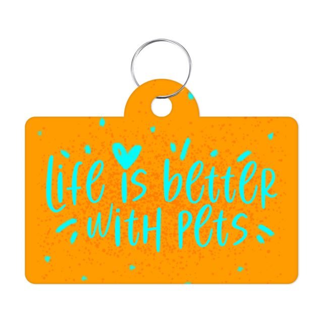 Life Is Better With Pets Pet ID Tag - Kawaii Pet Tag - Printed Pet ID Tag