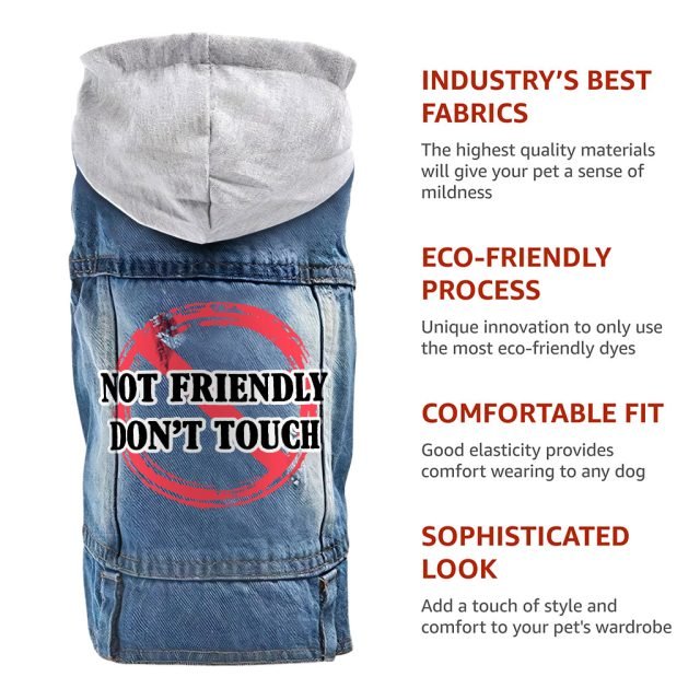 Not Friendly Don't Touch Dog Denim Jacket - Quote Dog Denim Coat - Graphic Dog Clothing
